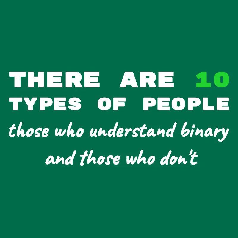 Binär Code lustige Sprüche Computer Computerarbeit