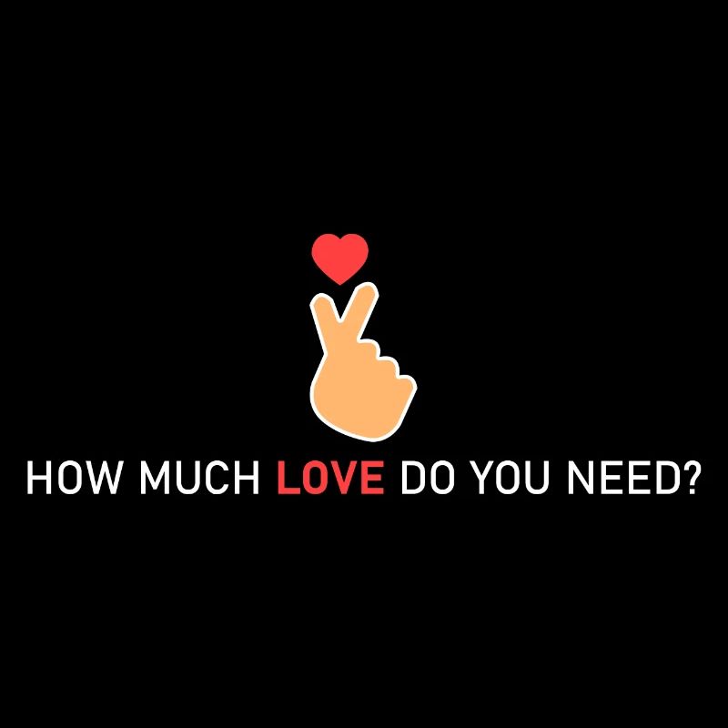 Wie viel Liebe brauchen Sie?