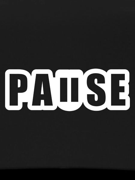 Pause - break - pause button