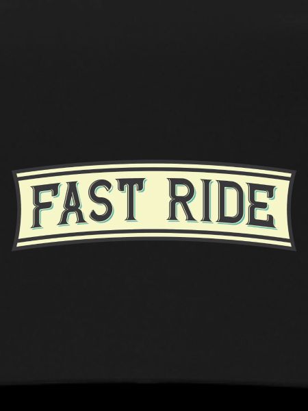Fast Ride