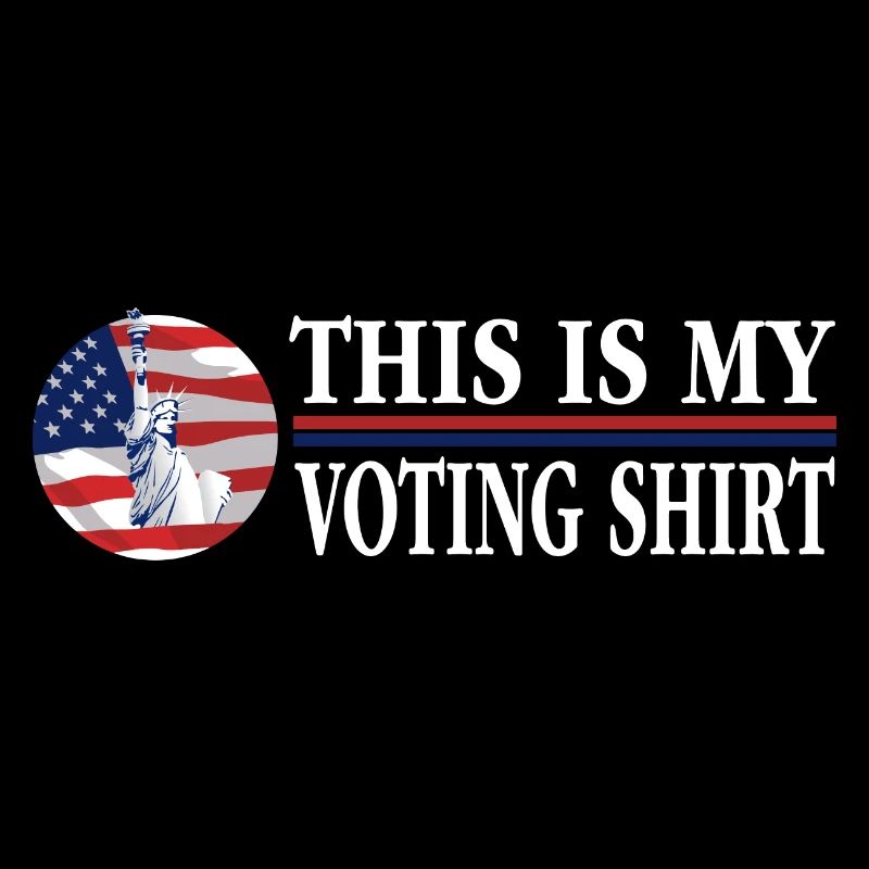 This Is My Voting Shirt First Time Voter Your