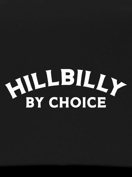 Hillbilly By Choice