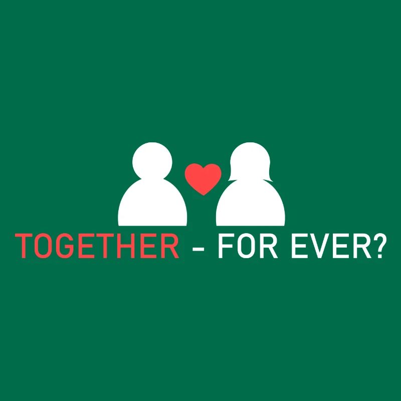 together - forever?