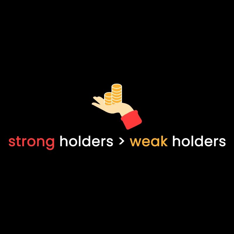 strong holders > weak holders
