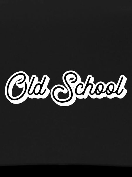 Old school