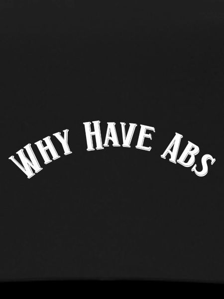Why have abs