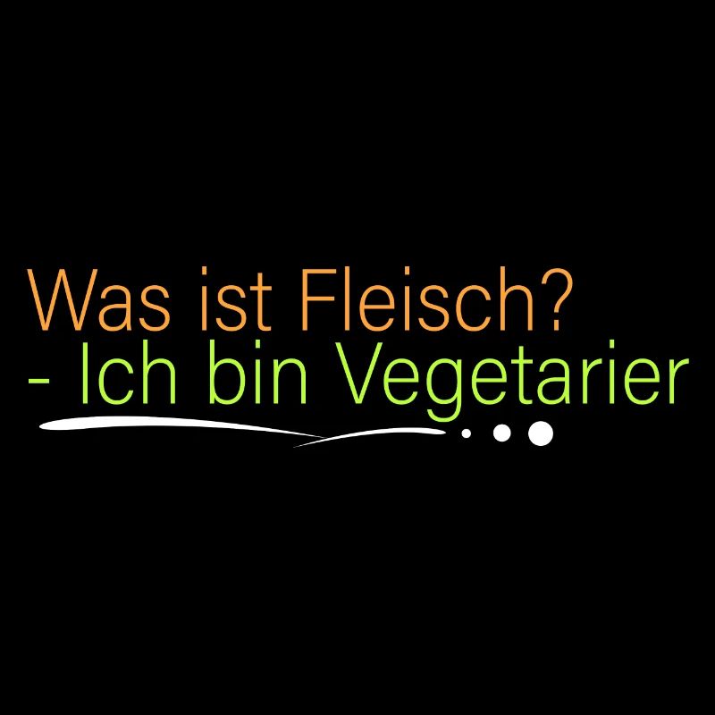 Was ist Fleisch? Ich bin Vegetarier