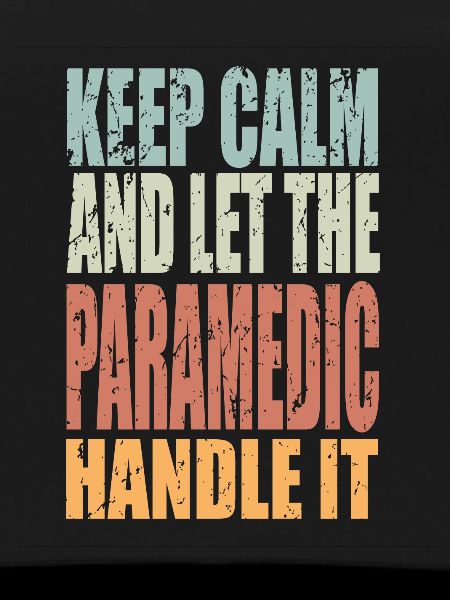 Keep Calm Paramedic Saying