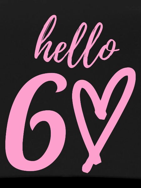 hello 60. 60th birthday