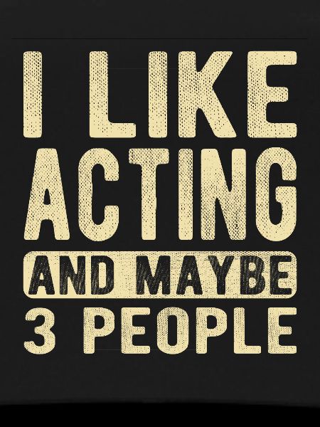 Acting Saying