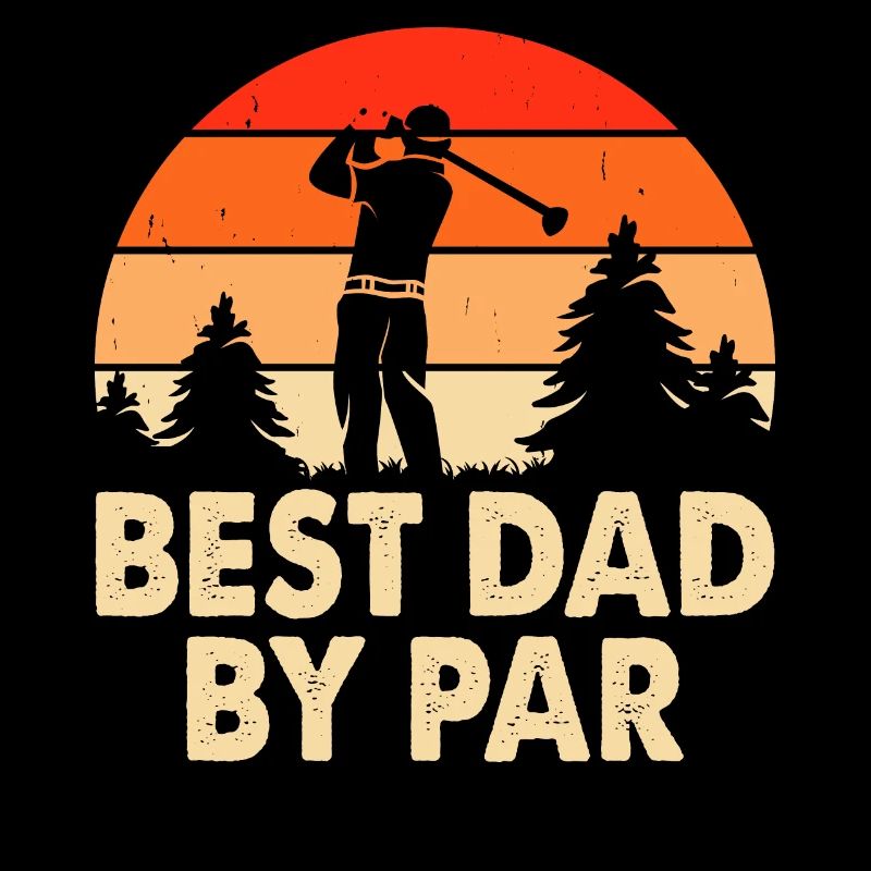 Best Dad By Par