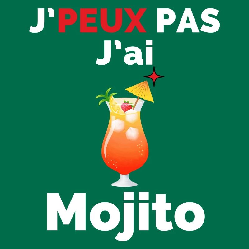 I can't I have a mojito