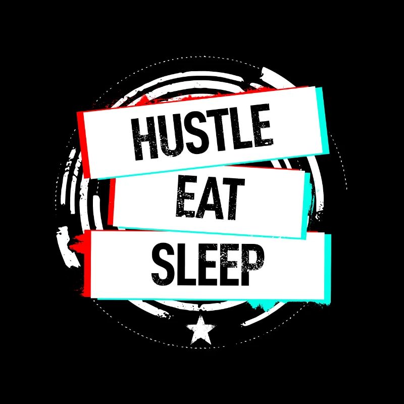 Hustle Manger Dormir