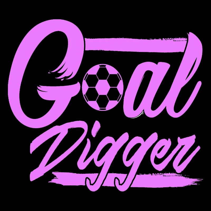 Goal Digger Funny Soccer Player Motivation