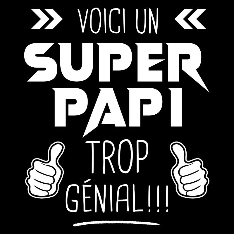 Super Papi meilleur papy cadeau grand père