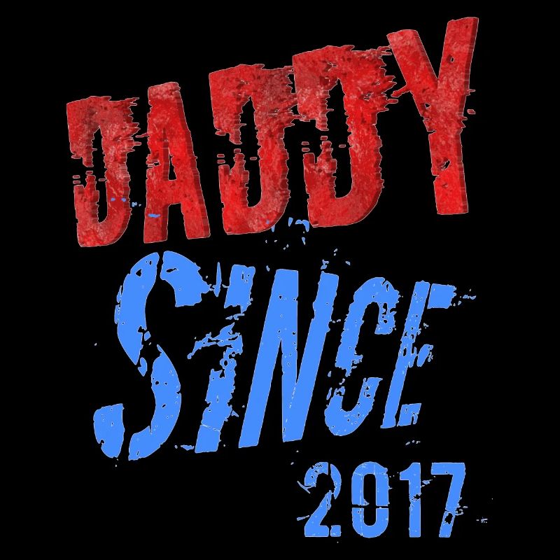 DADY SINCE