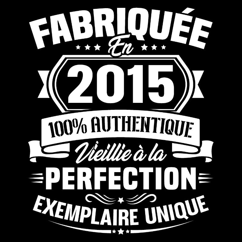 Fabriquée en 2015 - Cadeau d'anniversaire 8 ans