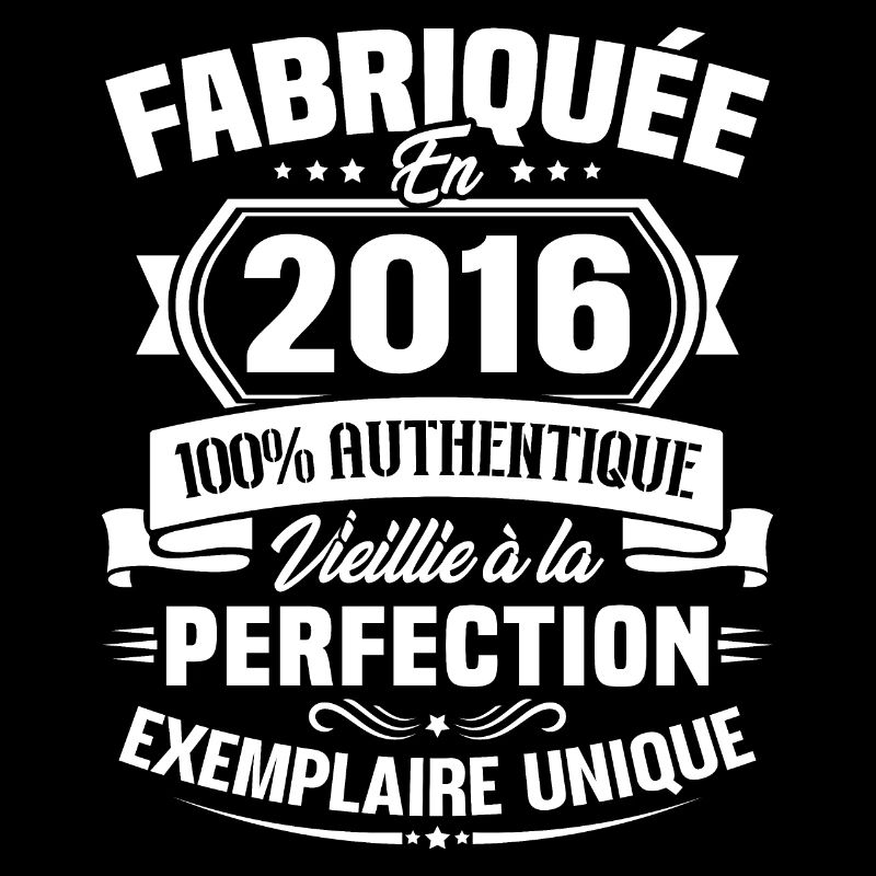 Fabriquée en 2016 - Cadeau d'anniversaire 7 ans