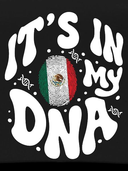 Mexican DNA Mexico Flag Hispanic