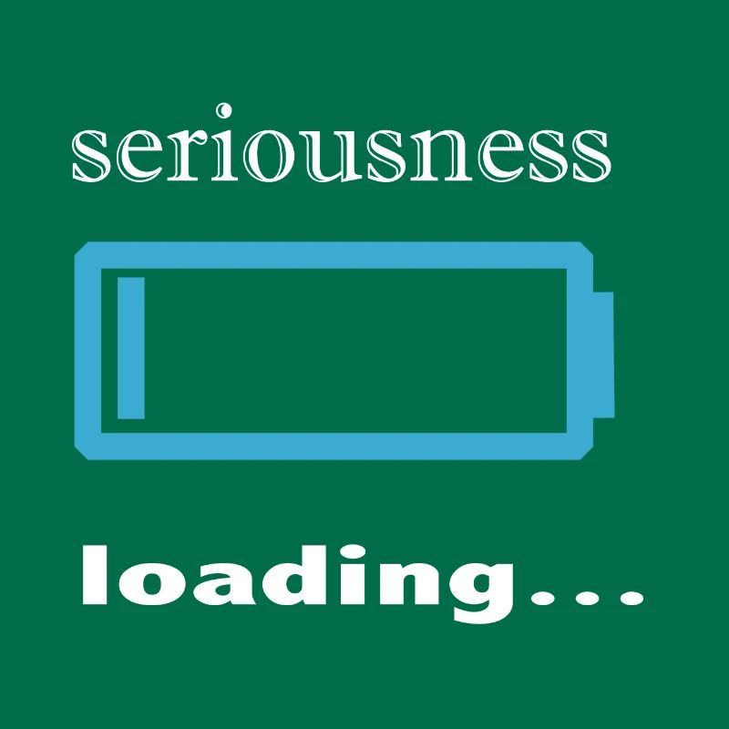 seriousness loading...