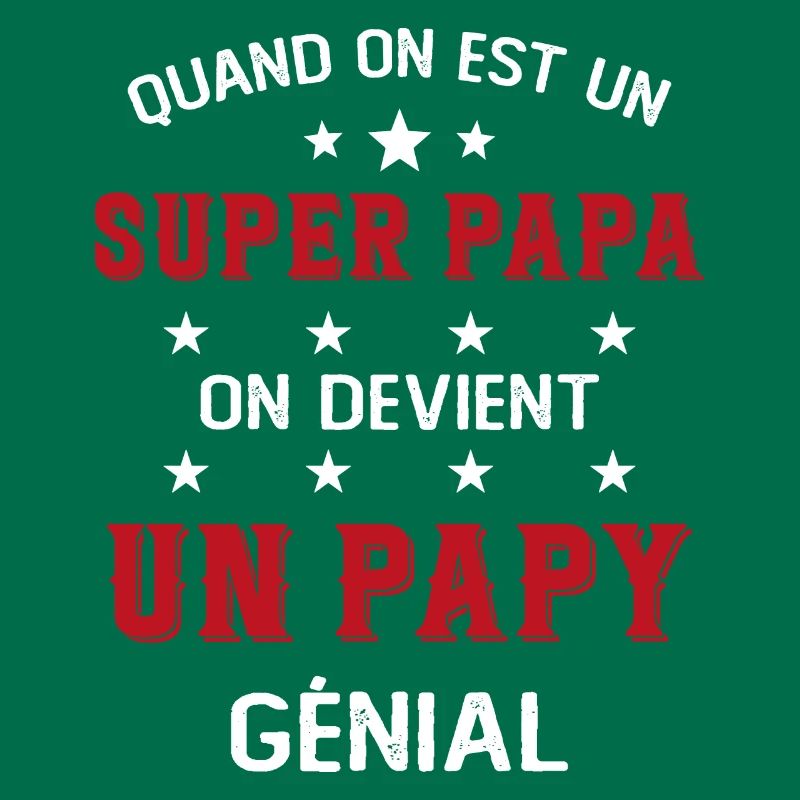 Un Super Papa On Devient Un Papy Génial