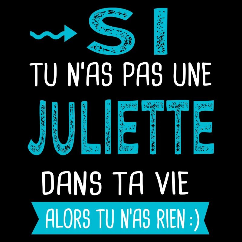Juliette Si tu n as pas une Juliette