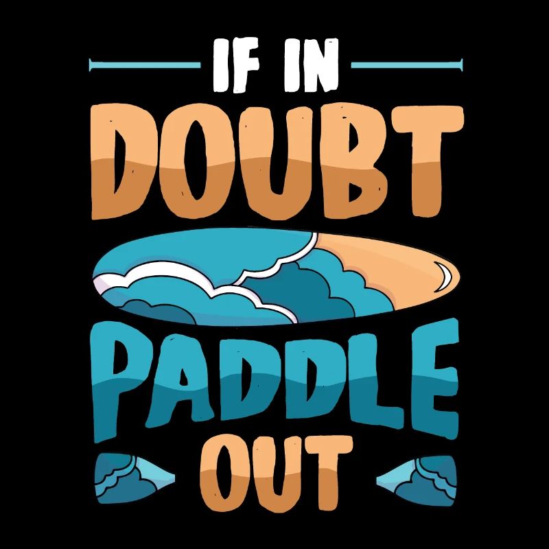 Im Zweifelsfall Paddle Out Standup Paddle Board