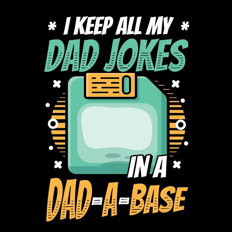 Ich behalte alle Witze meines Vaters.