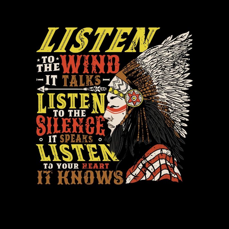 Wind Talks Silence Speaks Heart Knows Indians