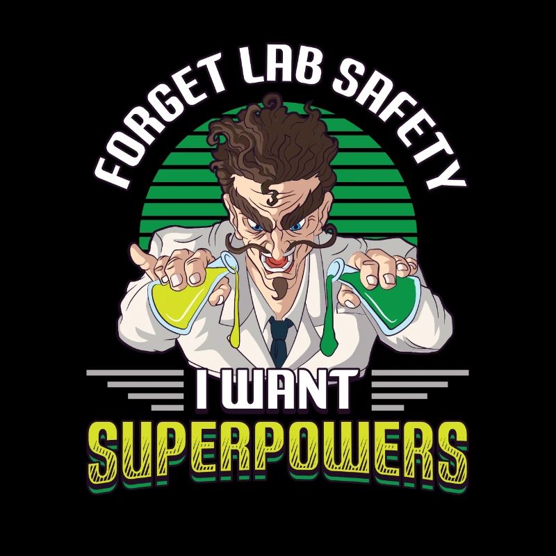 Forget your safety, science chemistry