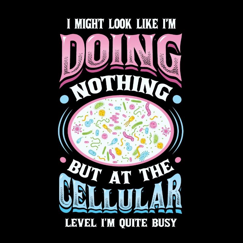 At the cellular level, I am a heavy worker.