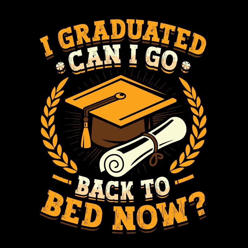 I graduated.
