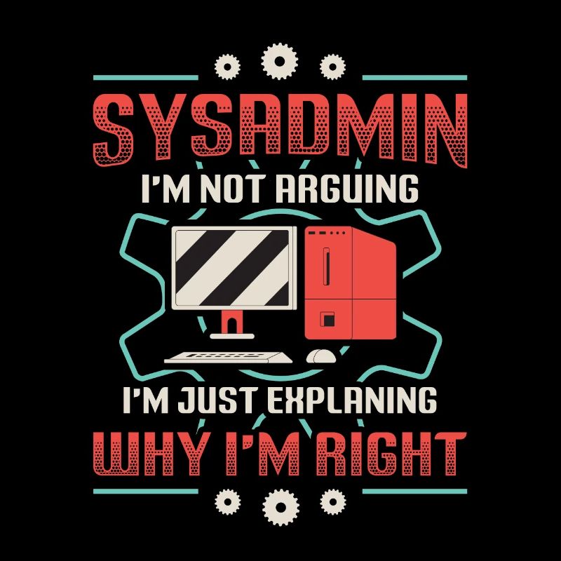 sysadmin, I'll explain why I'm the right one