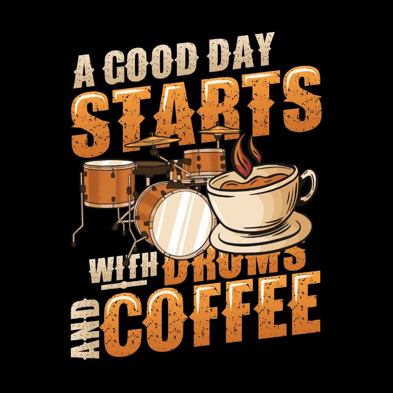 A good day starts with a drum kit