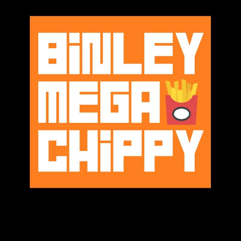 BINLEY Méga chippy