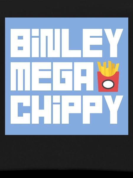 BINLEY mega chippy