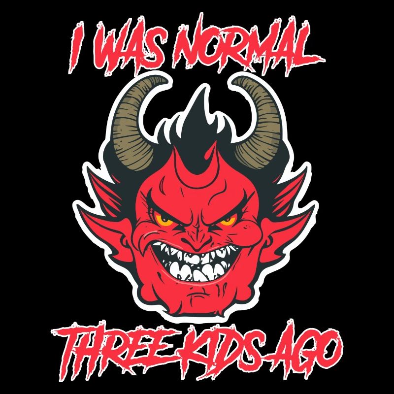 I Was Normal Three Kids Ago