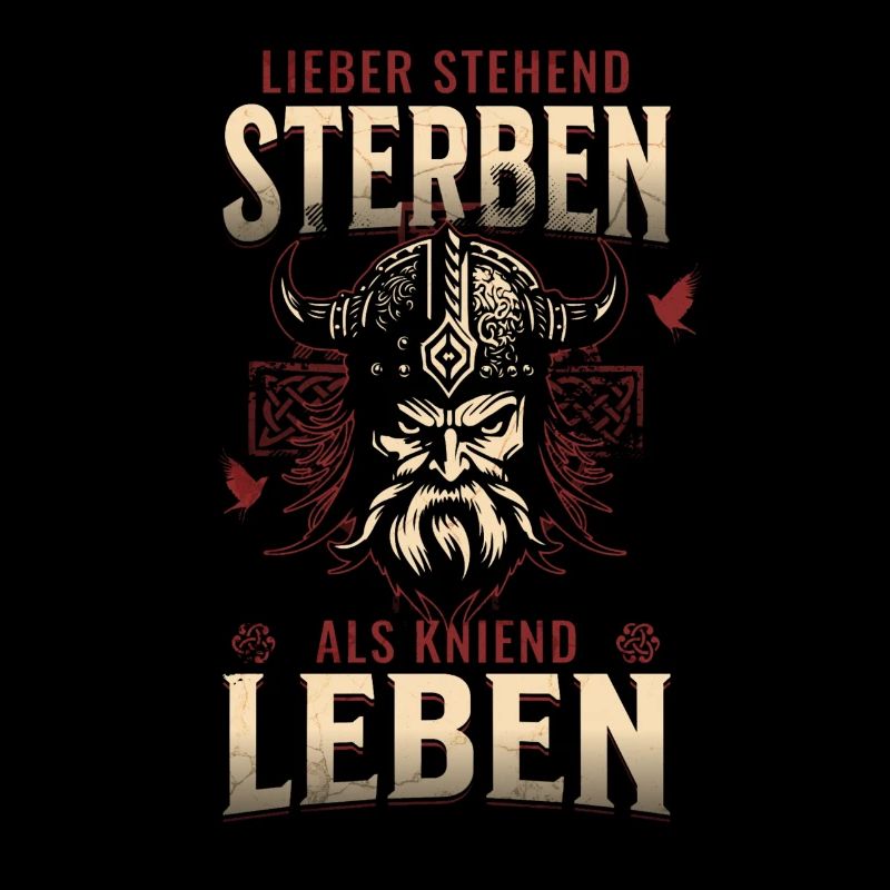 Wikinger Helm Design Lieber stehend sterben