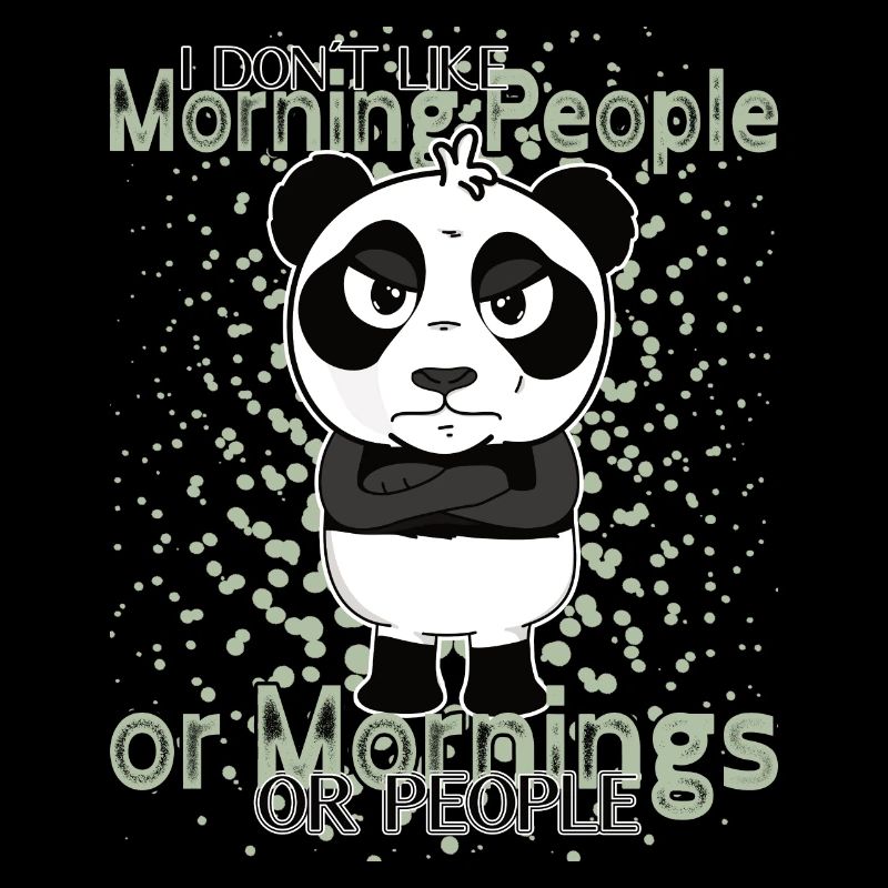 Don't Like Mornings – Grumpy Panda Humor