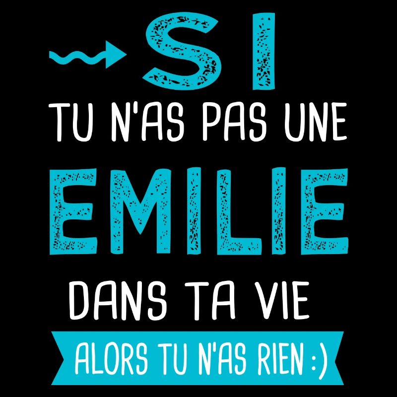 Emilie Si tu n as pas une emilie