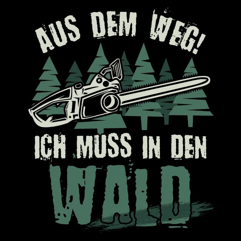 Aus dem Weg ich muss in den Wald