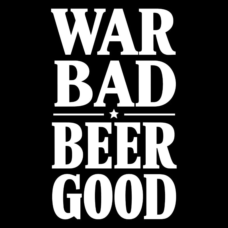 Krieg Schlechtes Bier Gute Parodie Lustige Brüste Gut