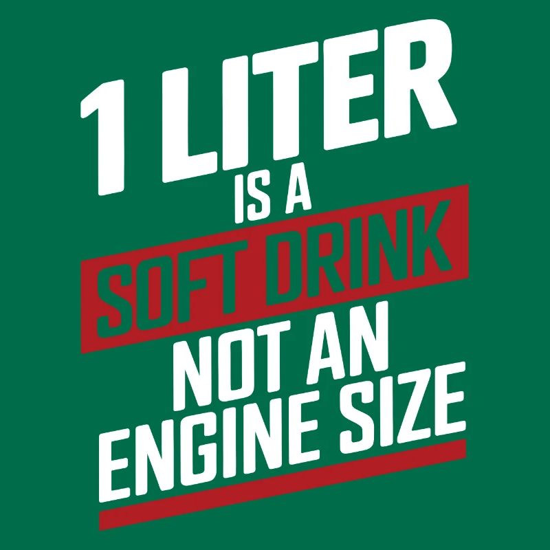 1 Liter is a Soft Drink not an Engine Size Motor E