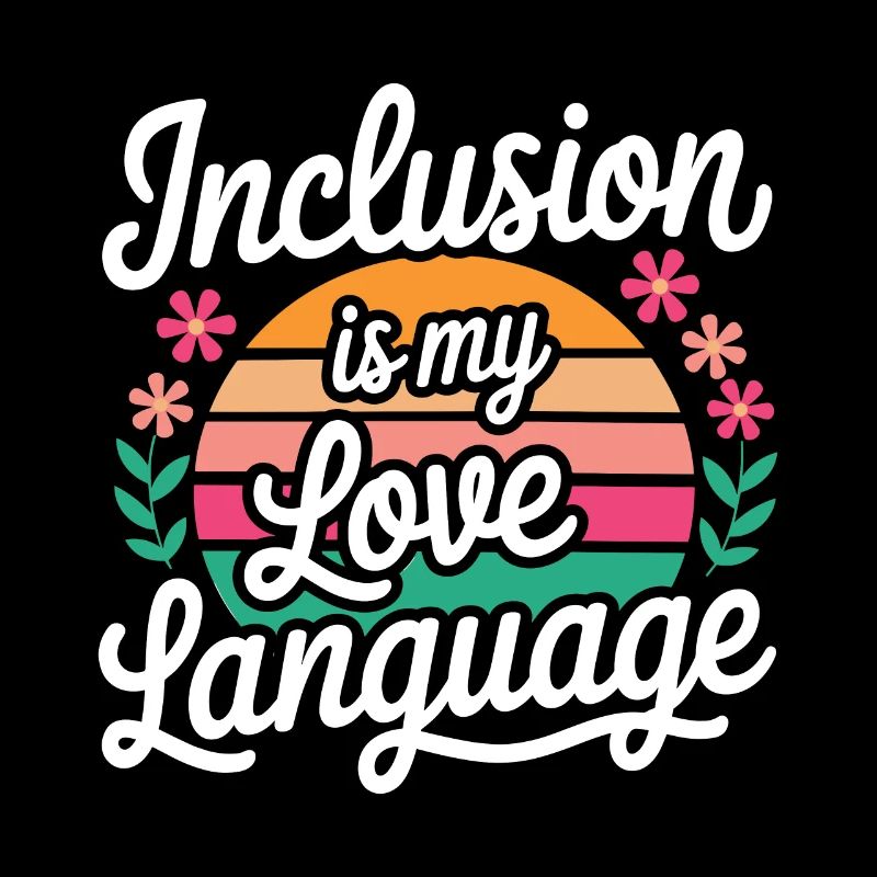 L’inclusion est mon amour professeur d’éducation aux langues