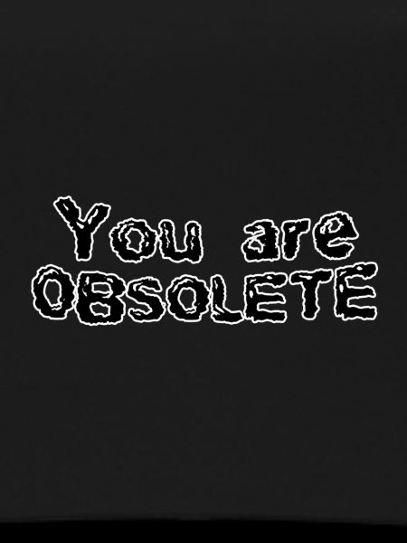 Vous êtes obsolète