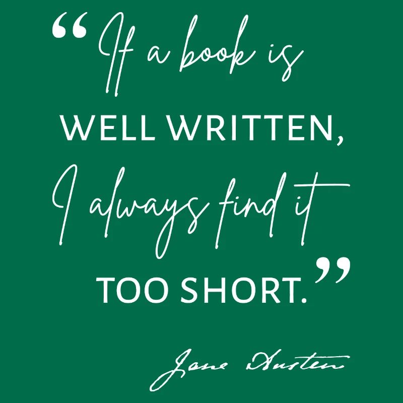 Avid Reader II - Citation de Jane Austen