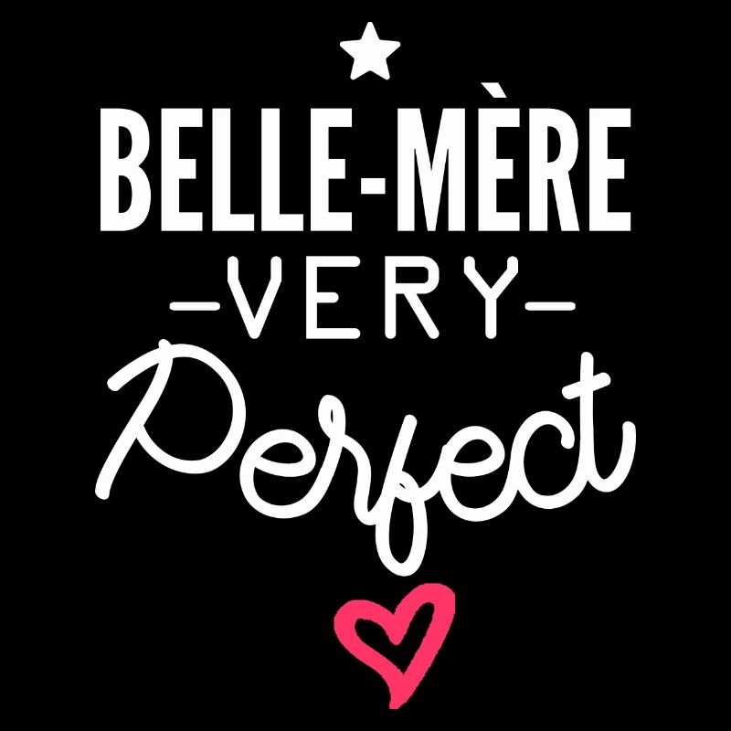 belle-mère parfaite / belle-mère very perfect