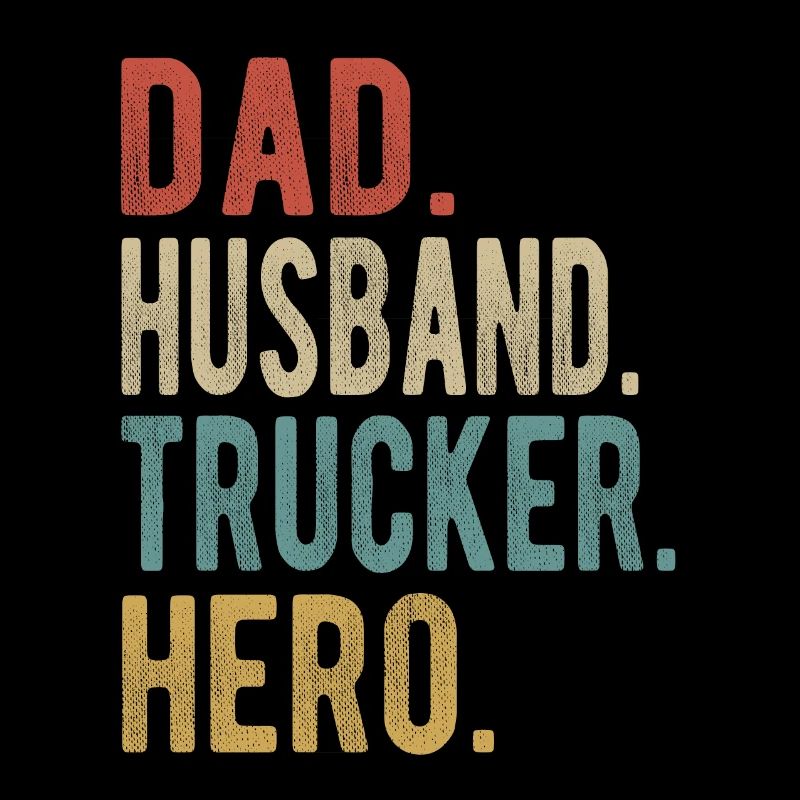 Trucker Papa Ehemann Held
