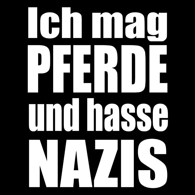mag Pferde hasse Nazis
