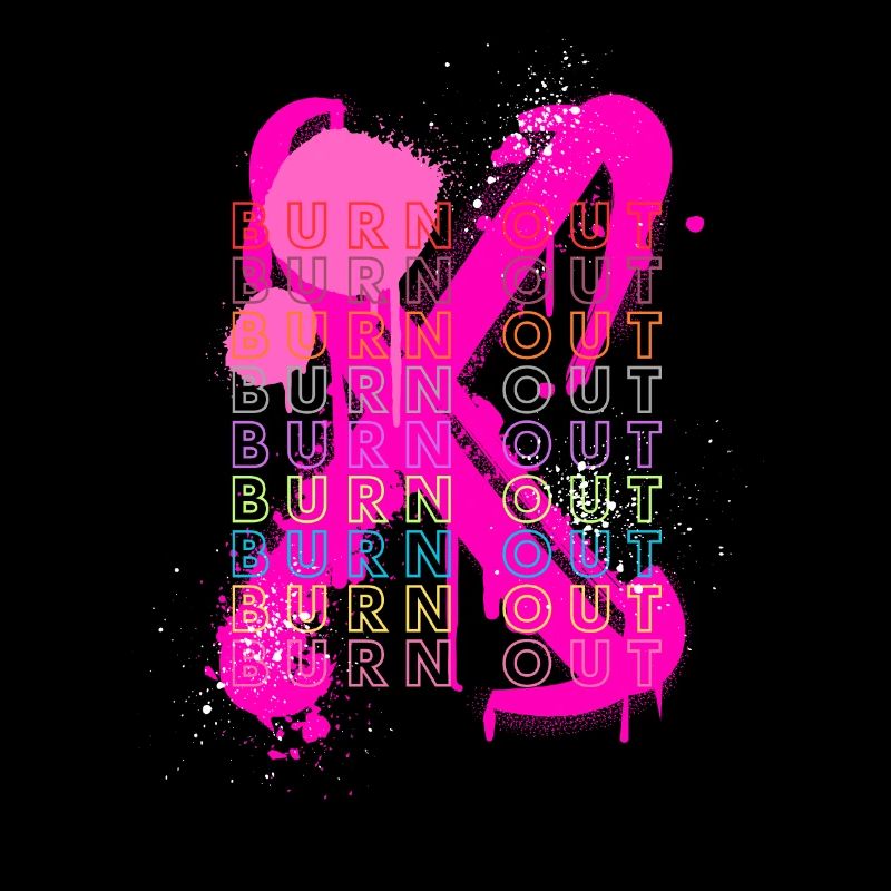 BURN OUT